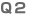 Q2